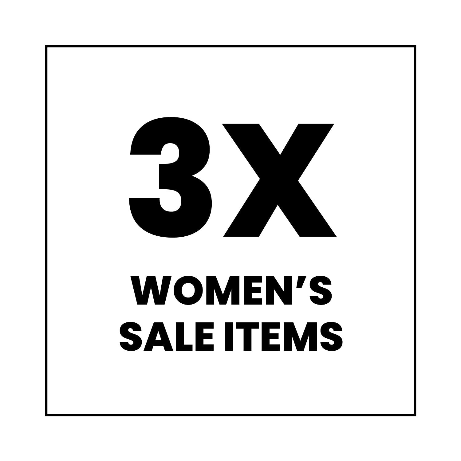 Black text on a white background reads “3X WOMEN’S SALE ITEMS,” with “3X” in large, bold letters and “WOMEN’S SALE ITEMS” below in smaller font. A thin black border frames the image.